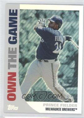 2008 Topps - Own the Game #OTG19 - Prince Fielder