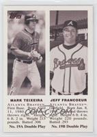 Mark Teixeira, Jeff Francoeur