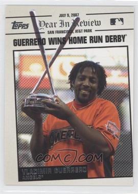 2008 Topps - Year in Review #YR100 - Vladimir Guerrero