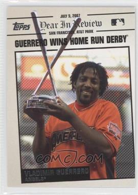 2008 Topps - Year in Review #YR100 - Vladimir Guerrero