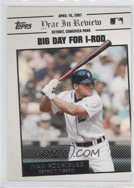 2008 Topps - Year in Review #YR16 - Ivan Rodriguez
