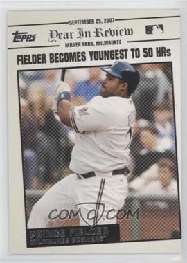 2008 Topps - Year in Review #YR175 - Prince Fielder