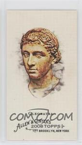 2008 Topps Allen & Ginter's - Ancient Icons Mini #A8 - Cleopatra