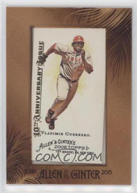 2008 Topps Allen & Ginter's - [Base] - 2015 Buyback Mini Framed 10th Anniversary Issue #20 - Vladimir Guerrero