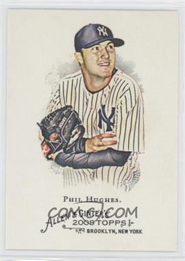 2008 Topps Allen & Ginter's - [Base] #335 - Phil Hughes