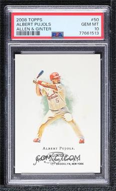 2008 Topps Allen & Ginter's - [Base] #50 - Albert Pujols [PSA 10 GEM MT]