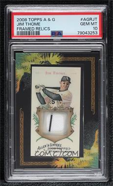 2008 Topps Allen & Ginter's - Framed Mini Relics #AGR-JT - Jim Thome [PSA 10 GEM MT]