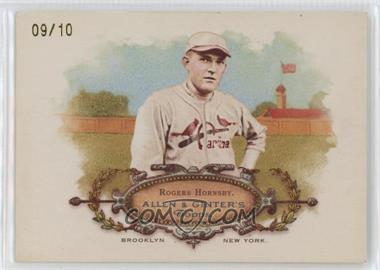 2008 Topps Allen & Ginter's - Rip Cards #RC98 - Rogers Hornsby /10 [Poor to Fair]