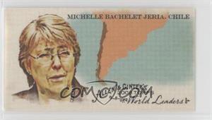 2008 Topps Allen & Ginter's - The World's Leaders Minis #WL6 - Michelle Bachelet Jeria (Chile)