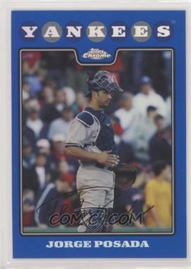 2008 Topps Chrome - [Base] - Blue Refractor #80 - Jorge Posada