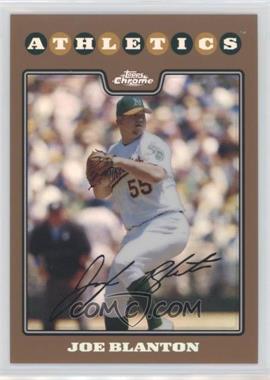 2008 Topps Chrome - [Base] - Copper Refractor #115 - Joe Blanton /599