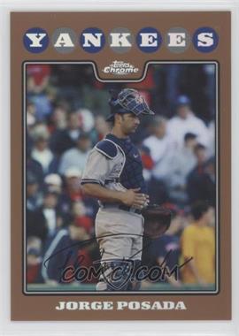 2008 Topps Chrome - [Base] - Copper Refractor #80 - Jorge Posada /599