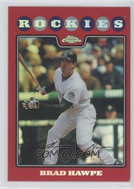 2008 Topps Chrome - [Base] - Red Refractor #185 - Brad Hawpe /25