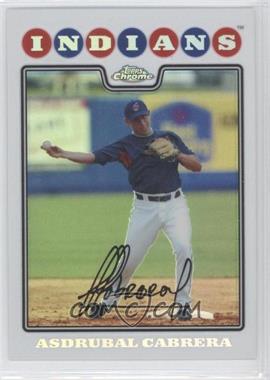 2008 Topps Chrome - [Base] - Refractor #161 - Asdrubal Cabrera