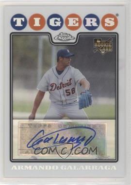 2008 Topps Chrome - [Base] - Refractor #227 - Armando Galarraga /500