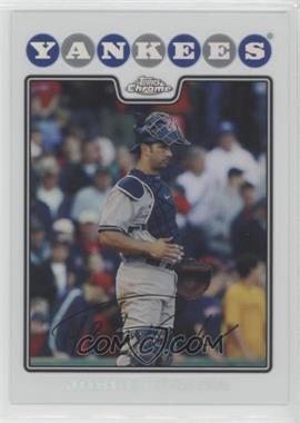 2008 Topps Chrome - [Base] - Refractor #80 - Jorge Posada