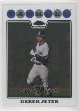 2008 Topps Chrome - [Base] #121 - Derek Jeter