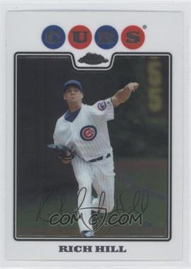 2008 Topps Chrome - [Base] #159 - Rich Hill