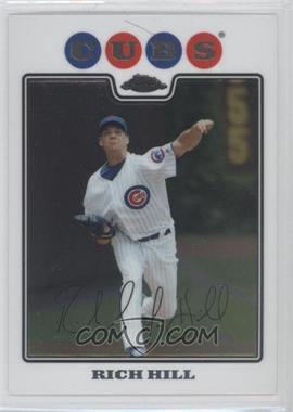 2008 Topps Chrome - [Base] #159 - Rich Hill