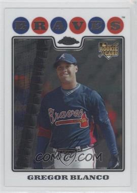 2008 Topps Chrome - [Base] #203 - Gregor Blanco