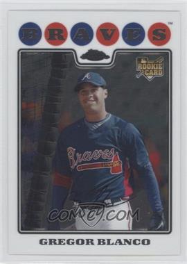 2008 Topps Chrome - [Base] #203 - Gregor Blanco