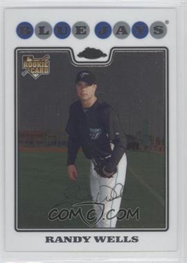 2008 Topps Chrome - [Base] #212 - Randy Wells