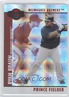 Prince Fielder, Ryan Braun #/100