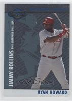 Ryan Howard, Jimmy Rollins #/250