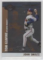 John Smoltz, Tom Glavine #/300