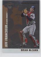 Brian McCann, Jeff Francoeur #/300