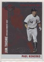 Paul Konerko, Jim Thome #/400