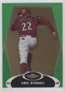 2008 Topps Finest - [Base] - Green Refractor #73 - Eric Byrnes /199