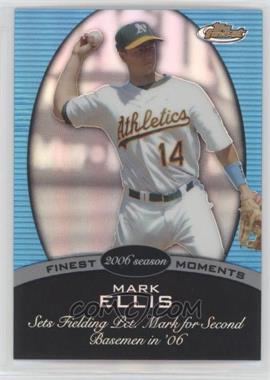 2008 Topps Finest - Finest Moments - Blue Refractor #FM-ME - Mark Ellis /299