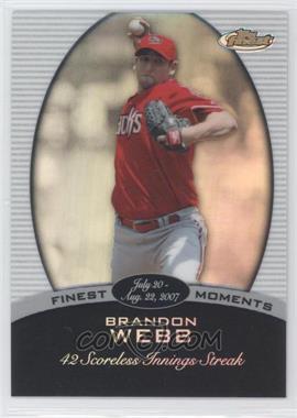 2008 Topps Finest - Finest Moments - Refractor #FM-BW - Brandon Webb