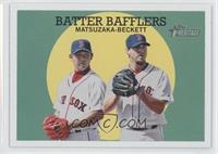 Batter Bafflers (Matsuzaka-Beckett)