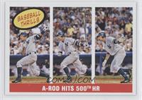 Baseball Thrills - A-Rod Hits 500th HR