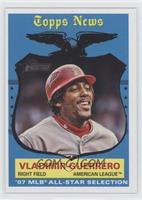 Topps News All-Star Selection - Vladimir Guerrero