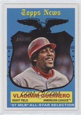 2008 Topps Heritage - [Base] #490 - Topps News All-Star Selection - Vladimir Guerrero