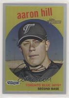 Aaron Hill [Noted] #/559