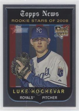 2008 Topps Heritage - Chrome #C199 - Luke Hochevar /1959