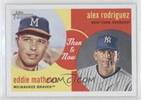 Eddie Mathews, Alex Rodriguez