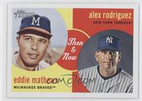 Eddie Mathews, Alex Rodriguez