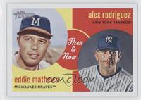 Eddie Mathews, Alex Rodriguez