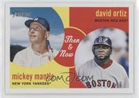 Mickey Mantle, David Ortiz