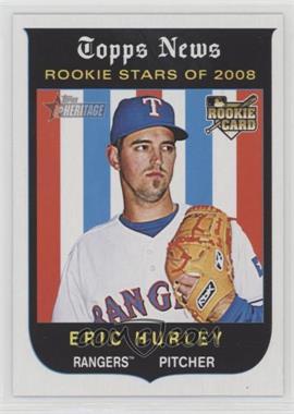 2008 Topps Heritage High Number - [Base] #710 - Rookie Stars of 2008 - Eric Hurley