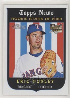 2008 Topps Heritage High Number - [Base] #710 - Rookie Stars of 2008 - Eric Hurley