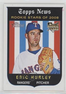 2008 Topps Heritage High Number - [Base] #710 - Rookie Stars of 2008 - Eric Hurley