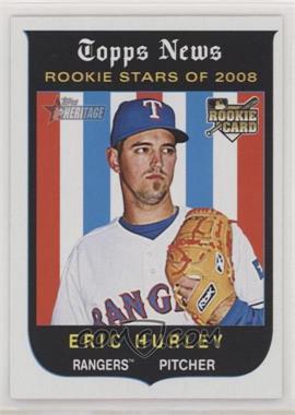 2008 Topps Heritage High Number - [Base] #710 - Rookie Stars of 2008 - Eric Hurley