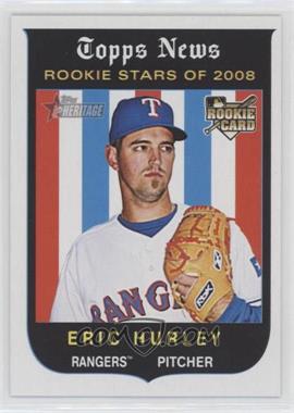 2008 Topps Heritage High Number - [Base] #710 - Rookie Stars of 2008 - Eric Hurley