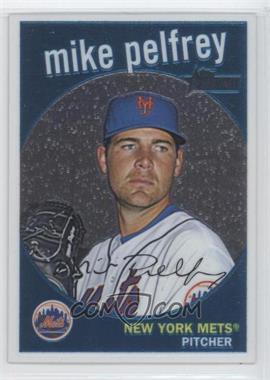 2008 Topps Heritage High Number - Chrome #C225 - Mike Pelfrey /1959